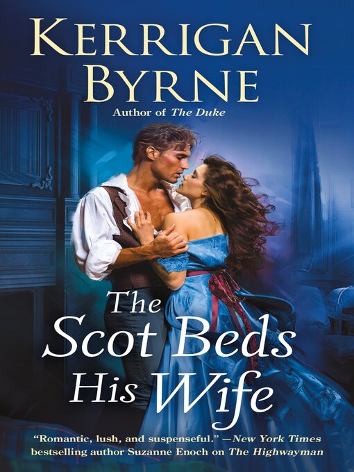 Title details for The Scot Beds His Wife by Kerrigan Byrne - Available